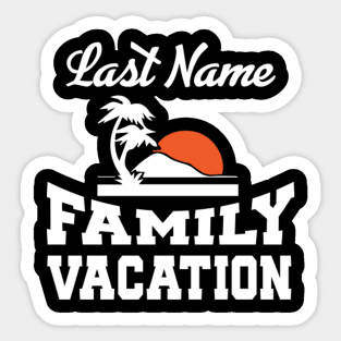 Last Name Family Vacation Sticker